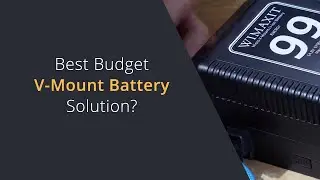 Best Budget V Mount Battery | Using V Mount Batteries with your Mirrorless Camera for External Power