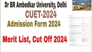 Dr BR Ambedkar University CUET-2024 Result || DR BR Ambedkar University CUET cut off 2024-25