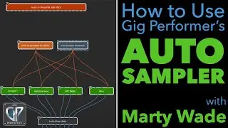 How to Use Gig Performer's Auto Sampler