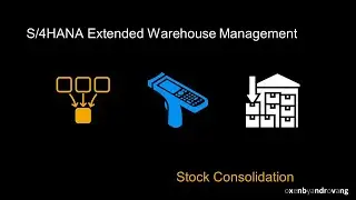 SAP S/4HANA Extended Warehouse Management - Stock Consolidation