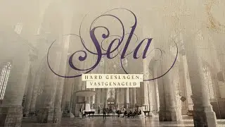 Hard geslagen, vastgenageld | Sela