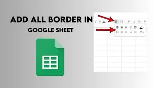 How to Add All Borders in Google Sheets | Beginners Tutorial