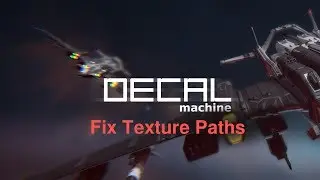 DECALmachine 1.8 - Fix Texture Paths