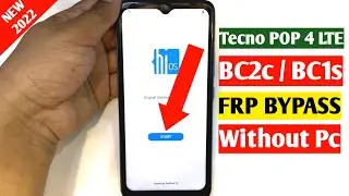 Tecno Pop 4 LTE FRP Bypass 2022 Without Pc / Tecno BC2c/BC1s FRP Google account Remove Without PC