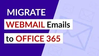 Migrate Webmail to Office 365 Cloud Using IMAP Credentials