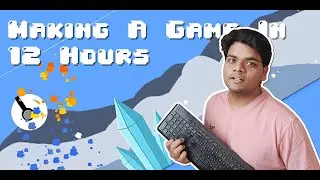 Making A Game In 12 Hours