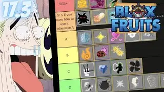 UPDATE 17.3 | BLOX FRUIT TIER LIST | NEW | PVP / PVE