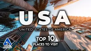 United States, USA: Top 10 Most Beautiful Places to Visit | 4K