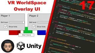 Unity VR Development Tutorial - WorldSpace Overlay UI - Part 17