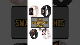 TOP 5 Smartwatches In 2023 | Amazing World Facts