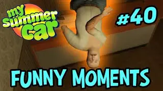 My Summer Car FUNNY MOMENTS🏆Twitch Clips of The Week! #40