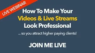 How To Make Your Videos And Live Streams Look Professional LIVE