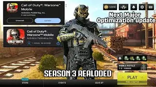 Warzone mobile next major update date & new patch update (optimization, season 3 reloaded update)wzm