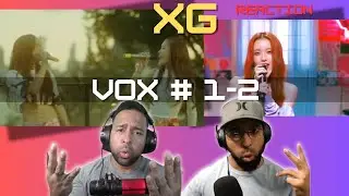 Twins React - XG VOX # 1-2 | StayingOffTopic