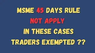 MSME 45 days payment rule not applicable
