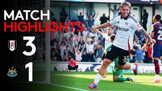 HIGHLIGHTS | Fulham 3-1 Newcastle | Firing On All Cylinders vs Newcastle 🔥