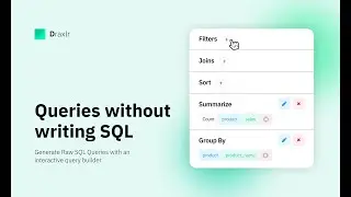 Generate SQL Queries without writing Code