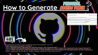 Github Tutorial: Generate Personal Access token to Clone and Push Private Repository