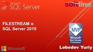 FILESTREAM в SQL Server 2019