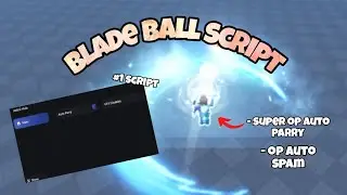 #1 blade ball script | super op auto-parry + op auto spam | ez win | supports all executors |