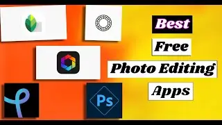 Top 5 Best Free Photo Editing Apps for Android Phone📱 [2025]