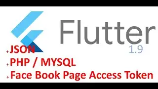 Flutter app from Facebook page posts (Page access token) PHP MYSQL, Use Flutter with JSON PHP MYSQL