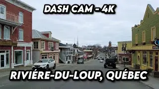 ⚜️4K Scenic Drive Through Rivière-du-Loup, Québec 🚗 | Discover Coastal Views and Charming Streets 🌅