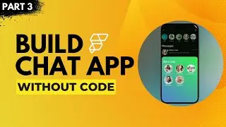 How to Build A Chat App without Coding - Part 3 @FlutterFlow #nocode #ui