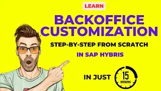 Backoffice Customization in Hybris | SAP hybris tutorials | hybris tutorial for beginners