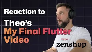 Reaction to My Final Flutter Video by Theo.