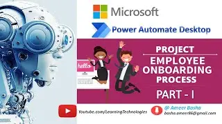 Power Automate Desktop || Project #1 : HR Usecase  - Employee Onboarding Process - Part 1