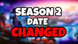 Fortnite Season 2 Release Date CHANGED..