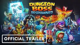 Dungeon Boss: Respawned - Official Trailer | IGN Fan Fest 2023