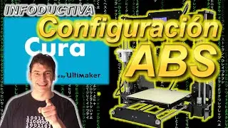 ✅ Impresora 3D Cura Configuracion ABS