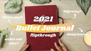 My 2021 Bullet Journal Flip Through I January - May