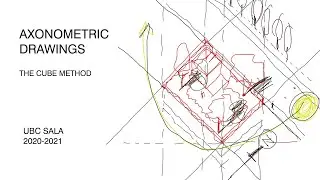 Axonometric Drawings Tutorial - UBC SALA