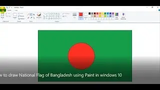 How to draw National Flag of Bangladesh using Paint in windows 10