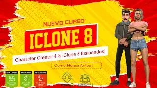 Domina iClone 8: Creación de Animaciones 3D Profesional