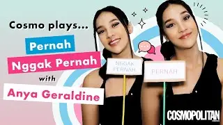 Pernah Nggak Pernah: Anya Geraldine Pernah Nembak Cowok Saat SMP?