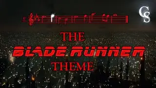 The Melody That Ties Blade Runner Together