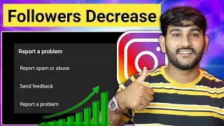 Followers Decrease on Instagram Get Report | How to solve Followers Decrease Problem on Instagram