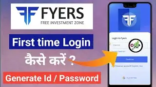 Fyers account - first time login | fyers app me first time login kaise kare | how to login fyers app