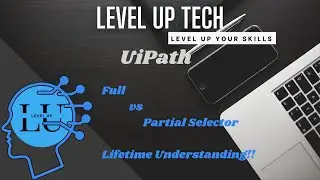 Full vs Partial Selector in UiPath 