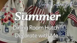 Summer Decorate with Me. Dining Room Hutch Decor. Rustic Decoration.