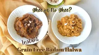 Instant Grain Free Badam Halwa { Choose Ghee or No Ghee for Healthier Version} No Milk No Atta