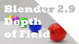 Control Camera Depth of Field in Blender 2.9