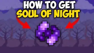 How to Get Soul of Night in Terraria 1.4.4.9 | Soul of Night Terraria