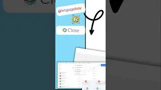 EngageBay vs Close CRM review #crm