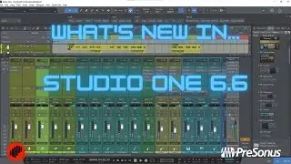 Studio One 6.6 Overview