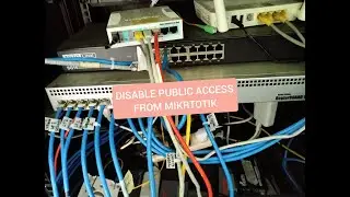 How To Disable Public Acess For The Local Server From Microtik